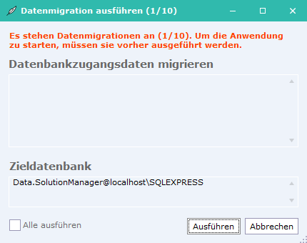 Dialog Datenmigration ausführen mit Zieldatenbank Data.SolutionManager@localhost\SQLEXPRESS, Kontrollkästchen Alle ausführen und Button Ausführen.