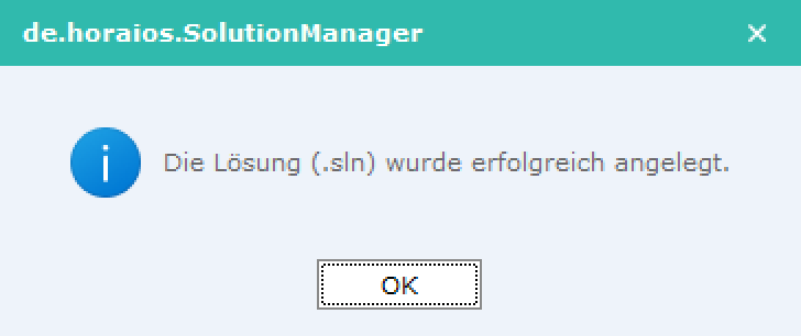 Meldung: Die Lösung (.sln) wurde erfolgreich angelegt.