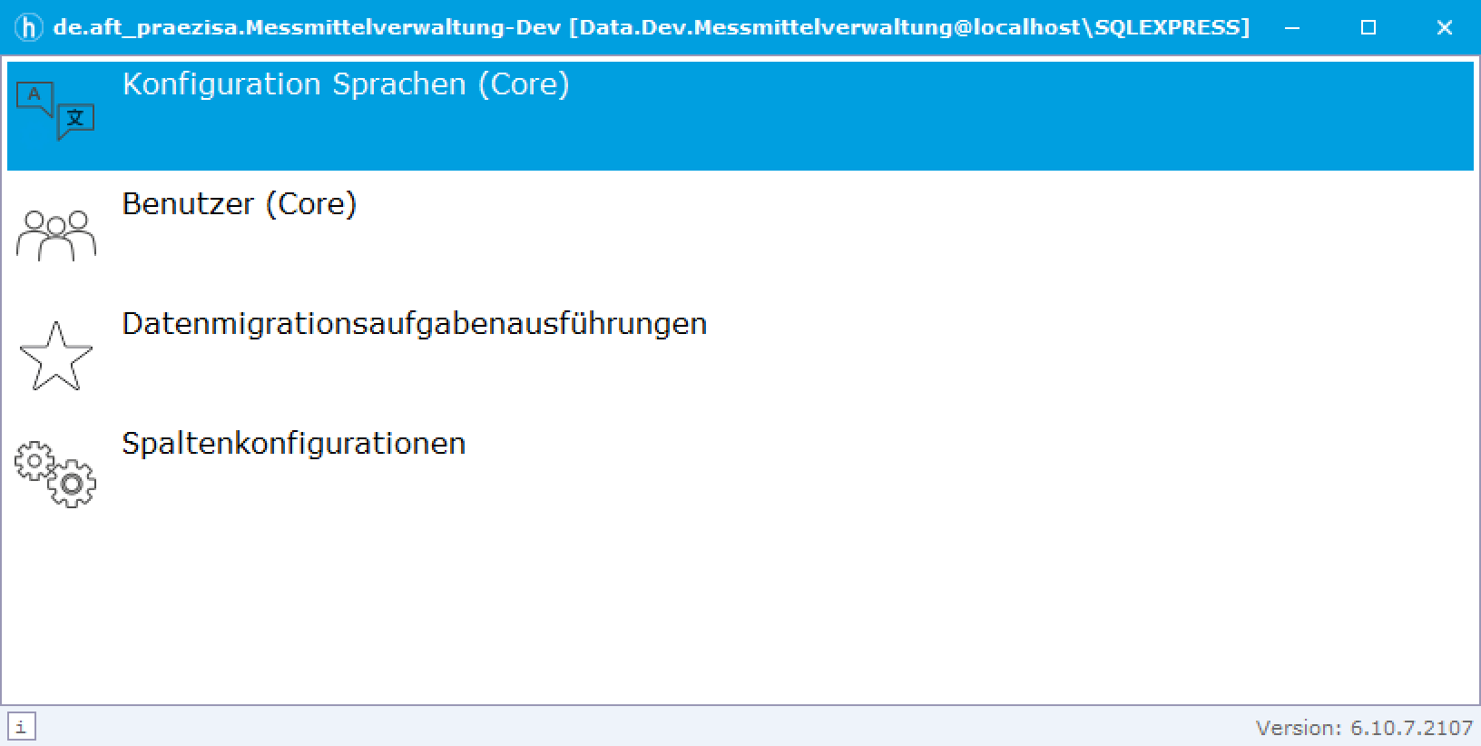 Dasselbe Hauptfenster als Liste: Konfiguration Sprachen (Core), Benutzer (Core), Datenmigrationsaufgabenausführungen, Spaltenkonfigurationen.